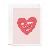So Happy For You Two Card